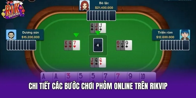 Chi tiết các bước chơi Phỏm online trên Rikvip