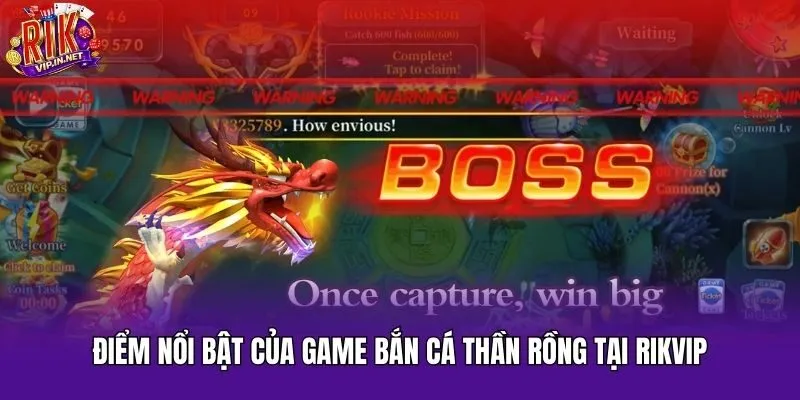Điểm nổi bật của game bắn cá thần rồng tại Rikvip