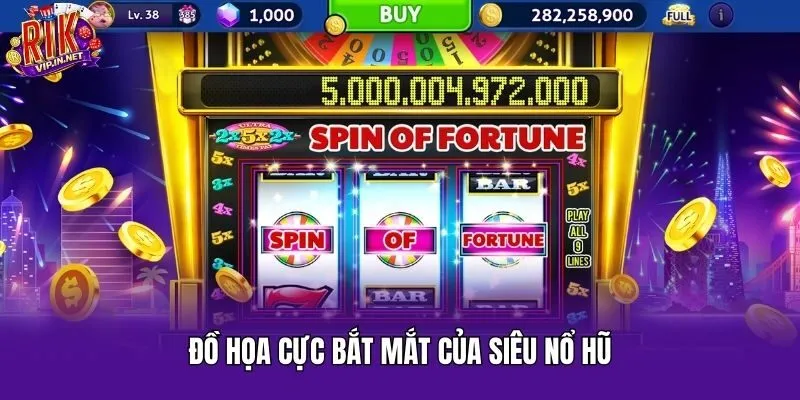 Đồ họa cực bắt mắt của Siêu nổ hũ