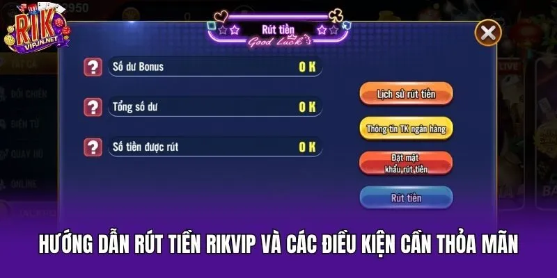 Hướng dẫn rút tiền Rikvip và các điều kiện cần thỏa mãn