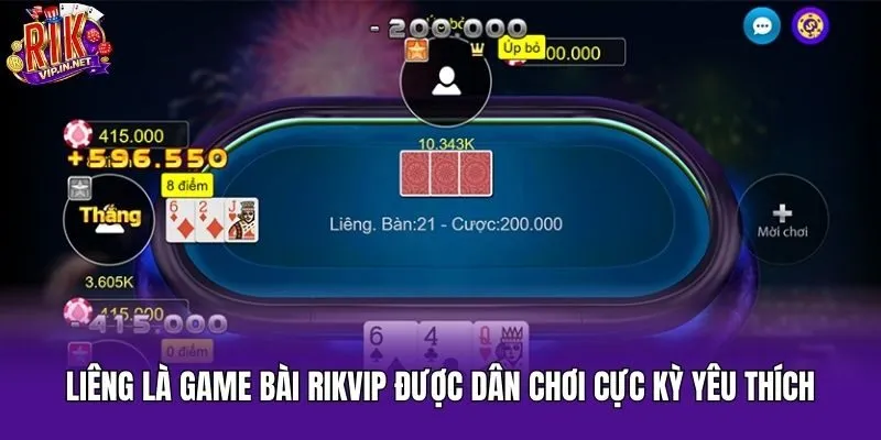 Liêng là game bài Rikvip được dân chơi cực kỳ yêu thích